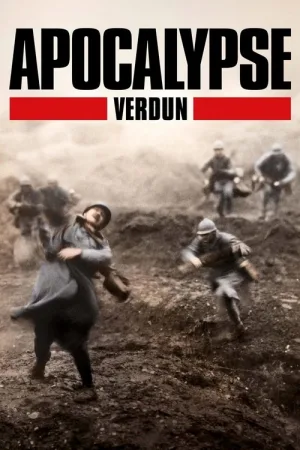 Apocalypse, Verdun — постер