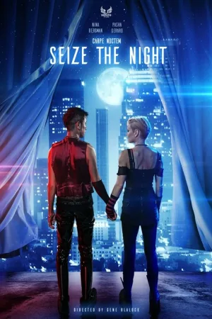 Seize the Night — постер