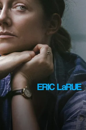 Eric LaRue — постер
