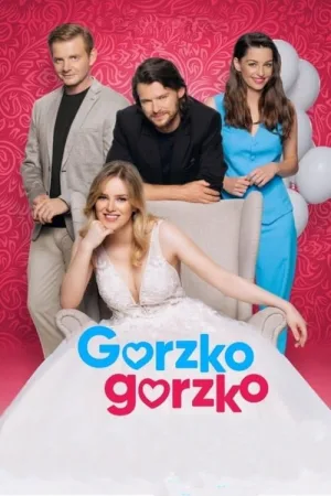 Gorzko, gorzko! — постер