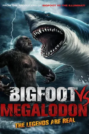 Bigfoot vs Megalodon — постер