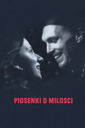 Piosenki o miłości — постер