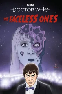 Doctor Who: The Faceless Ones — постер