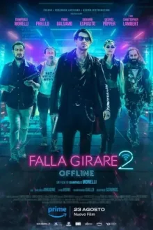 Falla girare 2 - Offline — постер