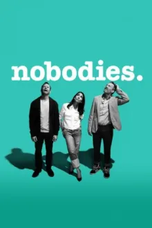 Nobodies — постер