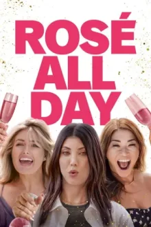 Rosé All Day — постер