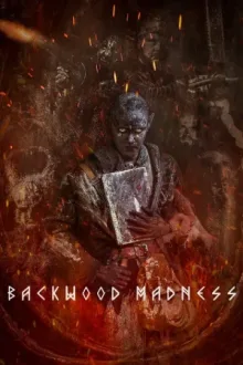 Backwood Madness — постер