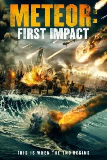 Meteor: First Impact — постер