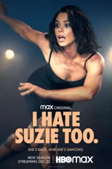 I Hate Suzie Too — постер