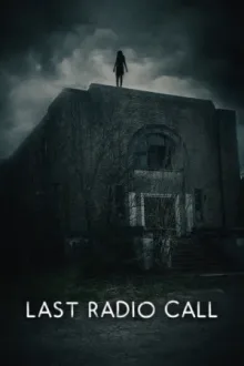 Last Radio Call — постер