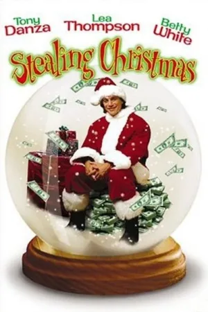 Stealing Christmas — постер
