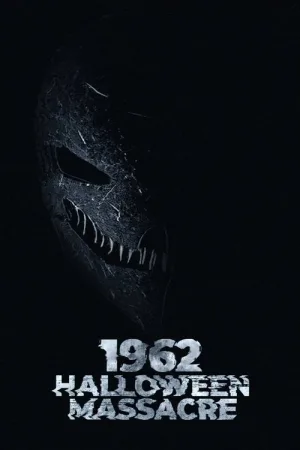 1962 Halloween Massacre — постер