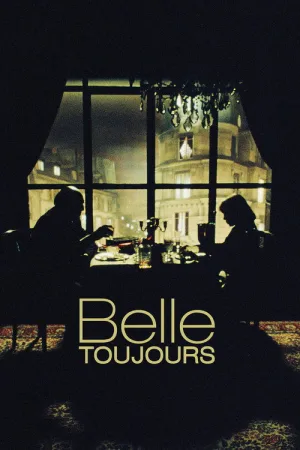 Belle Toujours — постер
