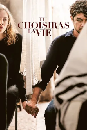 Tu choisiras la vie — постер