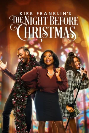 Kirk Franklin's The Night Before Christmas — постер