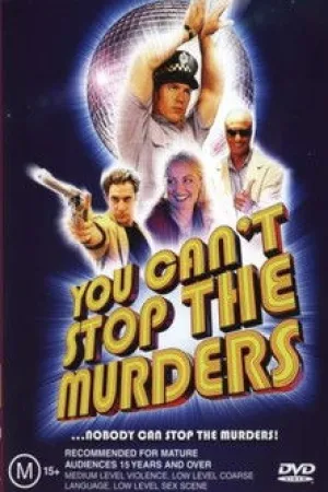 You Can't Stop the Murders — постер