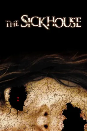 The Sickhouse — постер