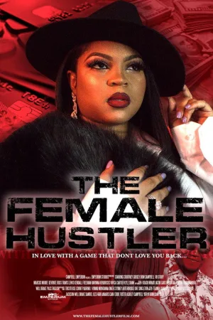 The Female Hustler — постер