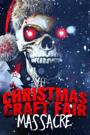 Christmas Craft Fair Massacre — постер