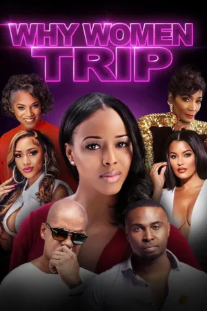 Why Women Trip — постер