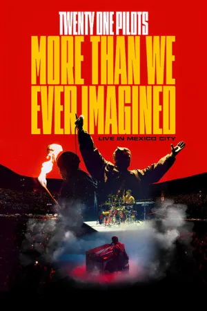 Twenty One Pilots: More Than We Ever Imagined — постер