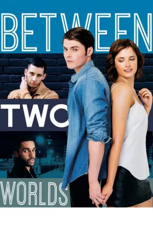 Between Two Worlds — постер