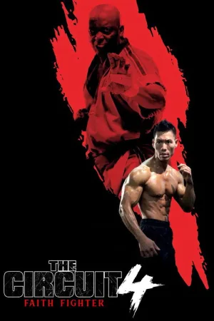 The Circuit 4: Faith Fighter — постер