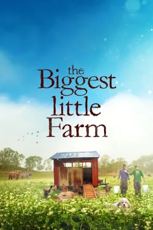 The Biggest Little Farm — постер