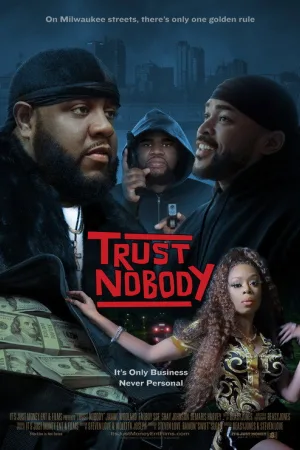 Trust Nobody — постер