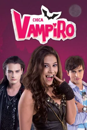 Chica Vampiro — постер