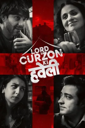 Lord Curzon Ki Haveli — постер