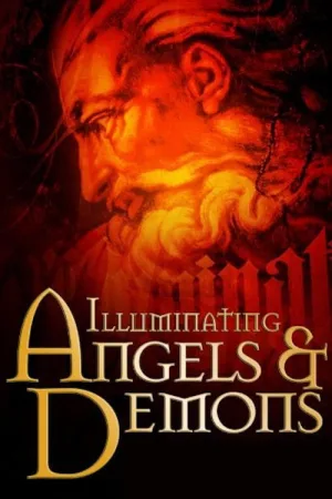 Illuminating Angels & Demons — постер