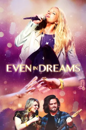 Even in Dreams — постер