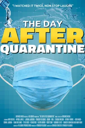 The Day After Quarantine — постер
