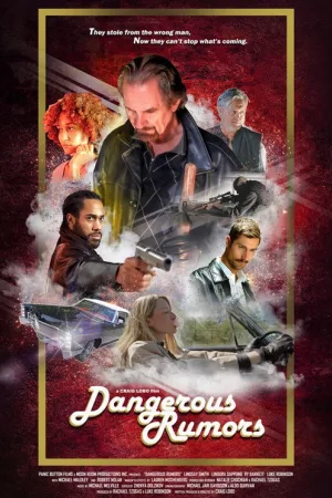 Dangerous Rumors — постер