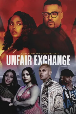 Unfair Exchange — постер