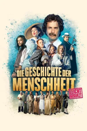 Die Geschichte der Menschheit - leicht gekürzt — постер