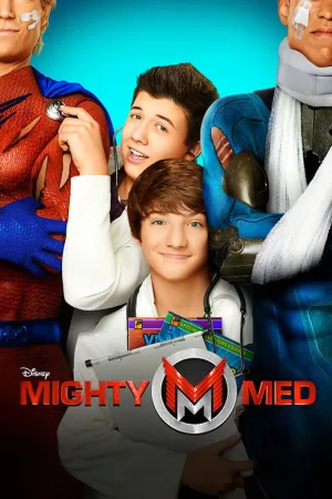 Mighty Med — постер