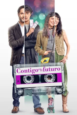 Contigo en el futuro — постер
