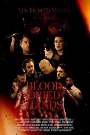 Blood Dried Hands — постер
