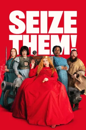 Seize Them! — постер