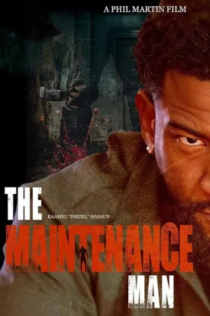 The Maintenance Man — постер