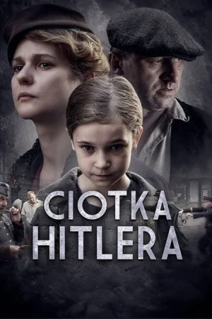 Ciotka Hitlera — постер