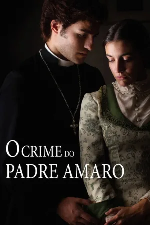 O Crime do Padre Amaro — постер