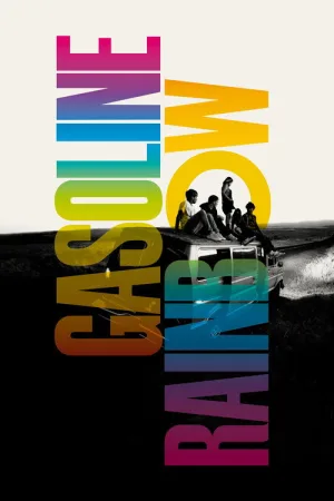 Gasoline Rainbow — постер