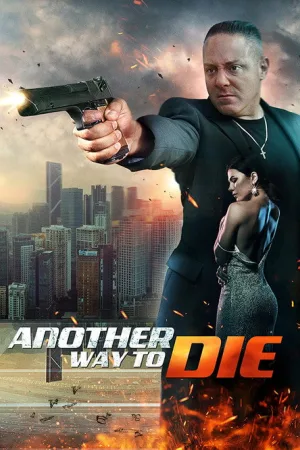 Another Way To Die — постер