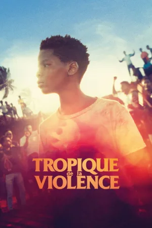 Tropique de la violence — постер