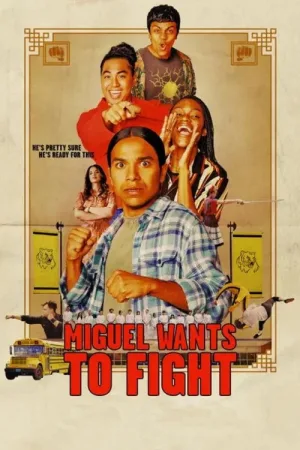 Miguel Wants to Fight — постер