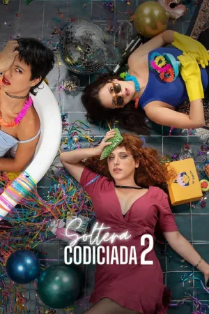 Soltera codiciada 2 — постер