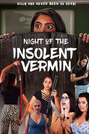 Night of the Insolent Vermin — постер